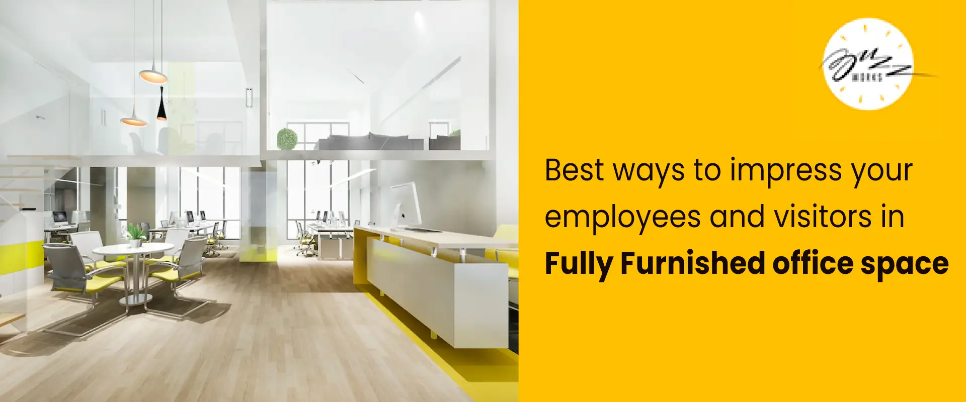 Best ways to impress your employees and visitors in Fully Furnished office space