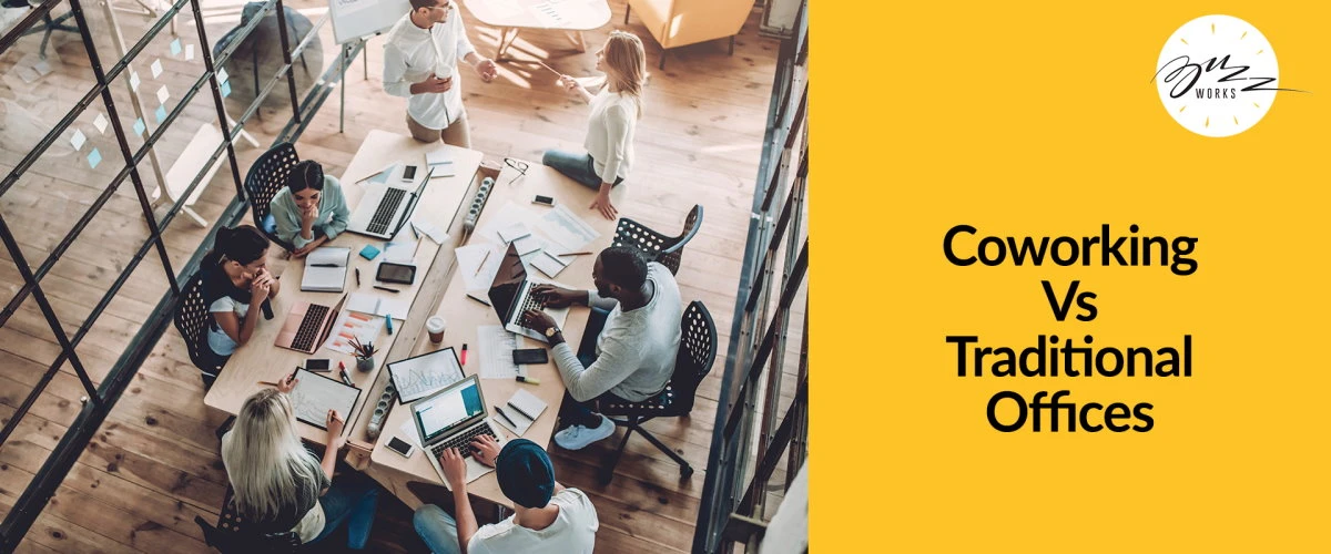 Coworking vs Traditional Offices