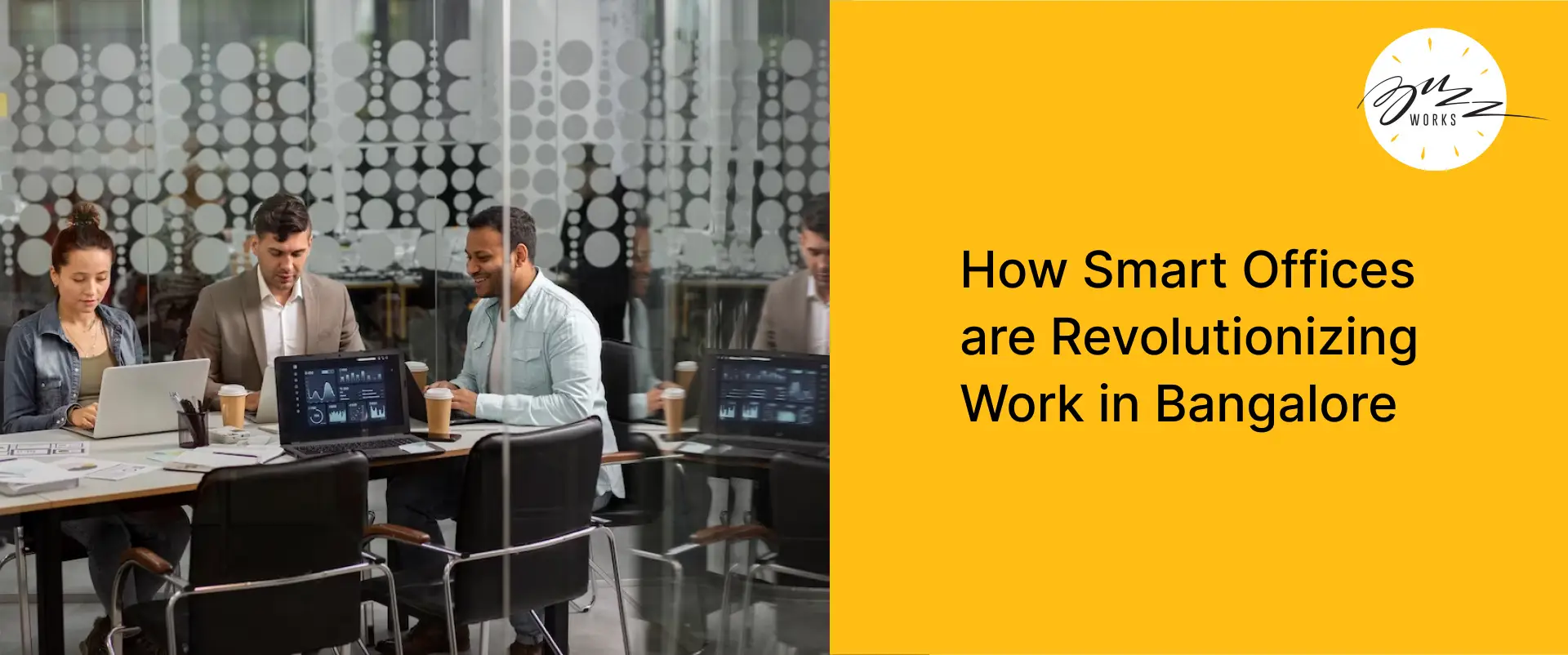 How Smart Offices are Revolutionizing Work in Bangalore