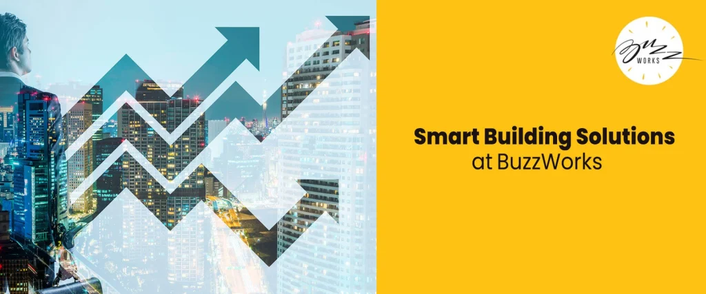 Smart Building Solutions at BuzzWorks