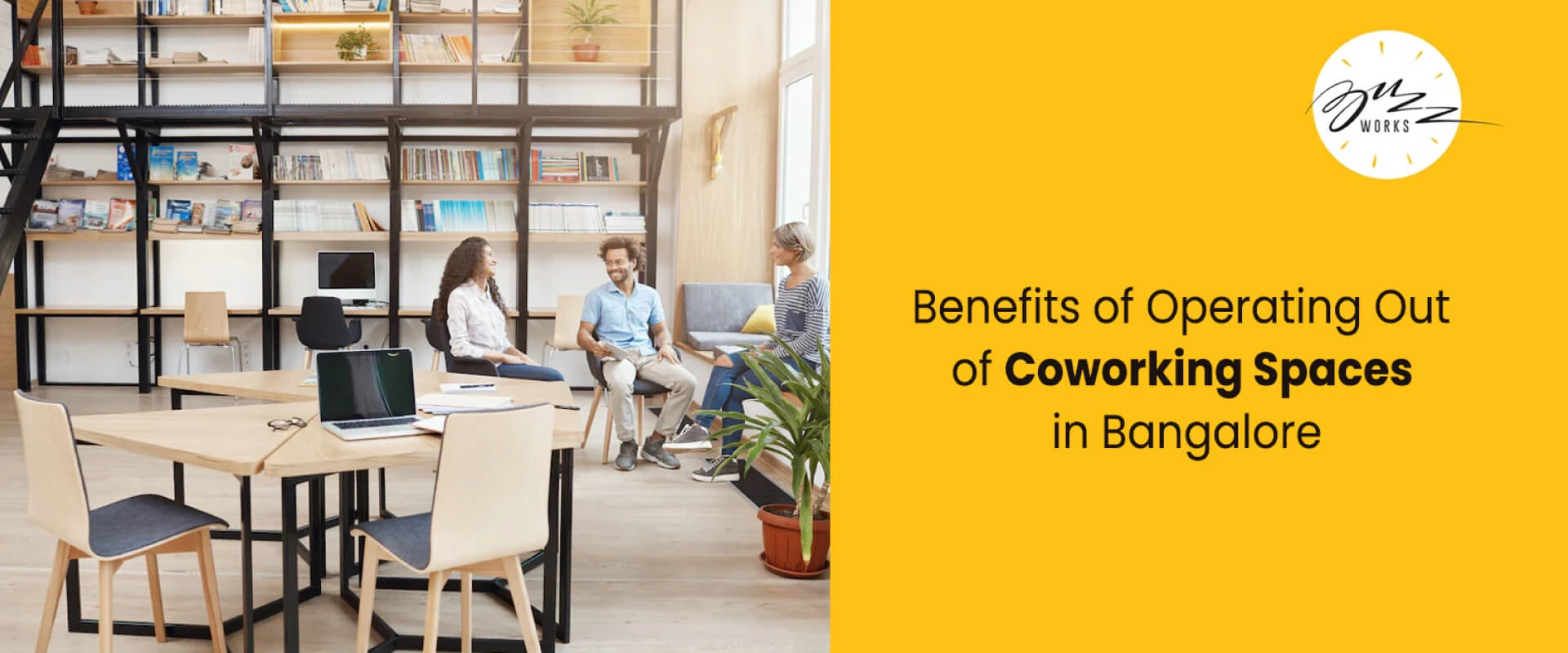 Benefits of Operating Out of Coworking Spaces in Bangalore
