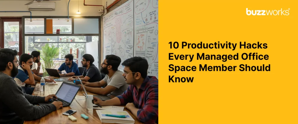 10 Productivity Hacks Every Managed Office Space Member Should Know