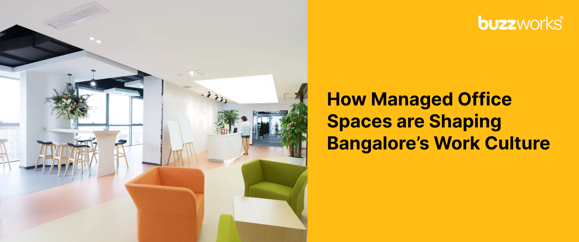 How Managed Office Spaces are Shaping Bangalore’s Work Culture
